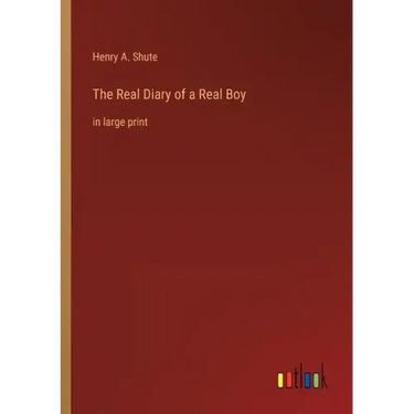 The Real Diary of a Real Boy: in large print
