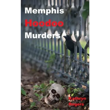 Memphis Hoodoo Murders