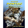 Building Pontiac Torque and Power the Sandoval Performance Way: Shortblock Performance and Extending the Power Curve