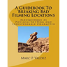 A Guidebook To 'Breaking Bad' Filming Locations: Albuquerque as Physical Setting and Indispensable Character