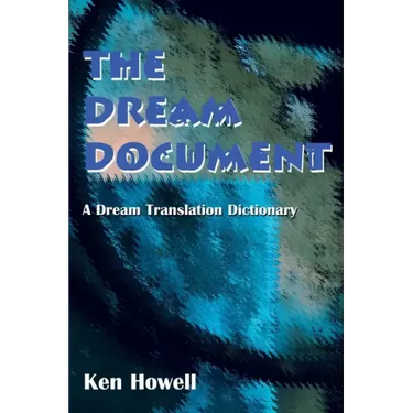 The Dream Document: A Dream Translation Dictionary
