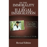 On The Immorality of Illegal Immigration