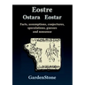 Eostre Ostara Eostar: Facts, assumptions, conjectures, speculations, guesses and nonsense