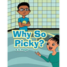 Why so Picky?