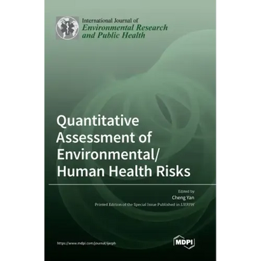 Quantitative Assessment of Environmental/Human Health Risks