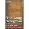 The Long Telegram: A 1946 Call for Containment of the Soviet Union