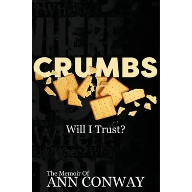 CRUMBS Will I Trust?