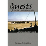 Guests in the Land of Buzkashi: Afghanistan Revisited