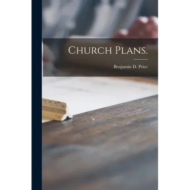Church Plans.