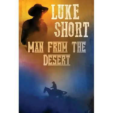 Man From the Desert