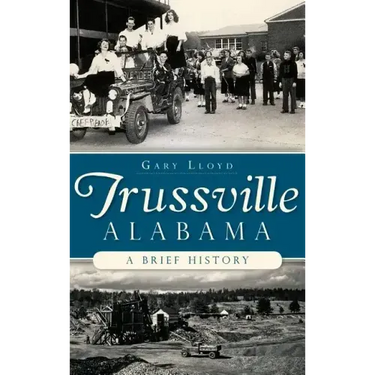 Trussville, Alabama: A Brief History