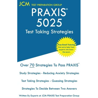 PRAXIS 5025 Test Taking Strategies: PRAXIS 5025 Exam - Free Online Tutoring - The latest strategies to pass your exam.