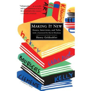 Making It New: Essays, Interviews & Talks