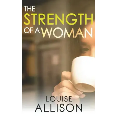 The Strength of a Woman