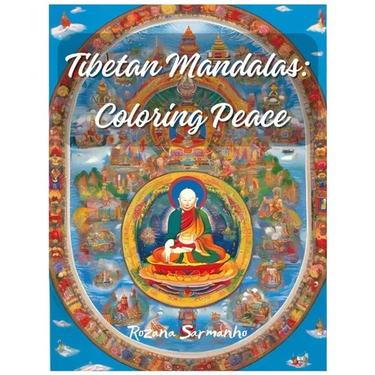 Tibetan Mandalas: Coloring Peace