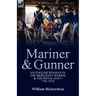 Mariner & Gunner: an English Seaman in the Merchant Marine & The Royal Navy, 1781-1819