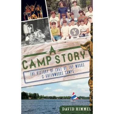 A Camp Story: The History of Lake of the Woods & Greenwoods Camps