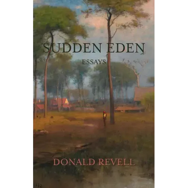 Sudden Eden: Essays