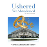 Ushered Yet Abandoned: The Mask of a First Lady