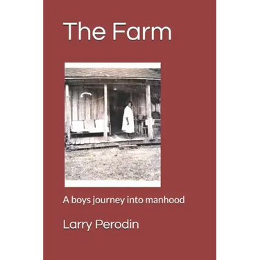 The Farm: A boys journey into manhood