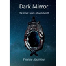 Dark Mirror: The inner work of witchcraft