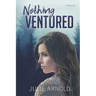 Nothing Ventured