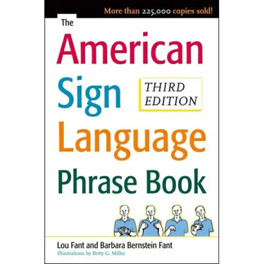 The American Sign Language Phrase Book