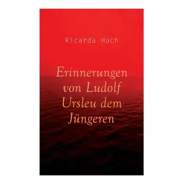 Erinnerungen von Ludolf Ursleu dem Jüngeren: Liebe kennt keine Hindernisse