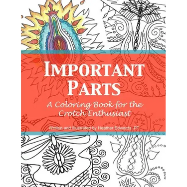 Important Parts: A Coloring Book for the Crotch Enthusiast