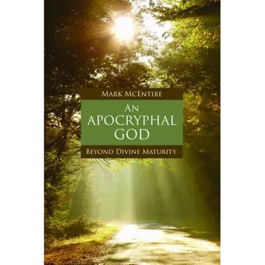 An Apocryphal God: Beyond Divine Maturity
