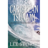 Caribbean Tsunami: Mack and Carly Adventure Series - Book Five