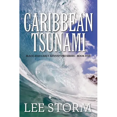 Caribbean Tsunami: Mack and Carly Adventure Series - Book Five