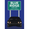 Blue Ridge: A New Home