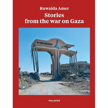 Stories from the war on Gaza
