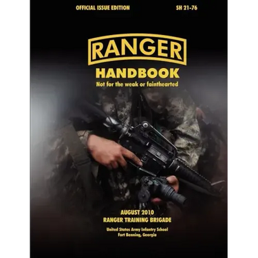 Ranger Handbook (Large Format Edition): The Official U.S. Army Ranger Handbook Sh21-76, Revised August 2010