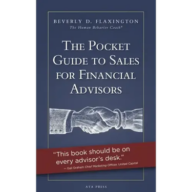 The Pocket Guide to Sales for Financial Advisors
