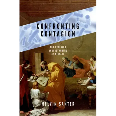 Confronting Contagion: Our Evolving Understanding of Disease