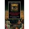 The Cambridge Companion to the Arthurian Legend