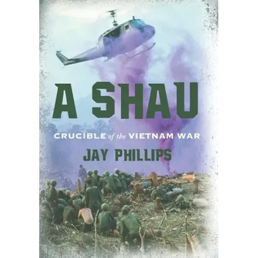 A Shau: Crucible of the Vietnam War