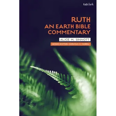 Ruth: An Earth Bible Commentary