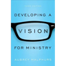 Developing a Vision for Ministry