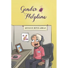 Gender Helpline: An Assigned Male Single Issue no.16