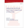 Abraham in Jewish and Early Christian Literature