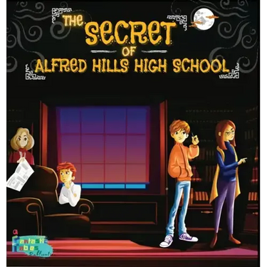 The Secret of Alfred Hills High School: A Mystery story for kids with Illustrations