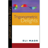 Trigonometric Delights