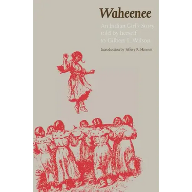 Waheenee: An Indian Girl's Story (Revised)