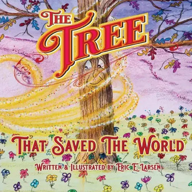 The Tree: That Saved The World