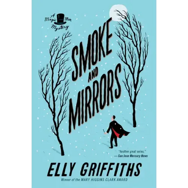 Smoke and Mirrors: A Mystery