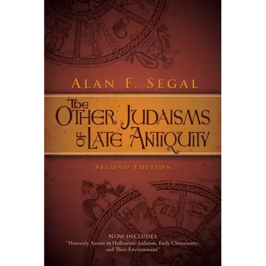 The Other Judaisms of Late Antiquity: Second Edition