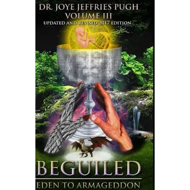 Beguiled: Eden to Armageddon Volume 3